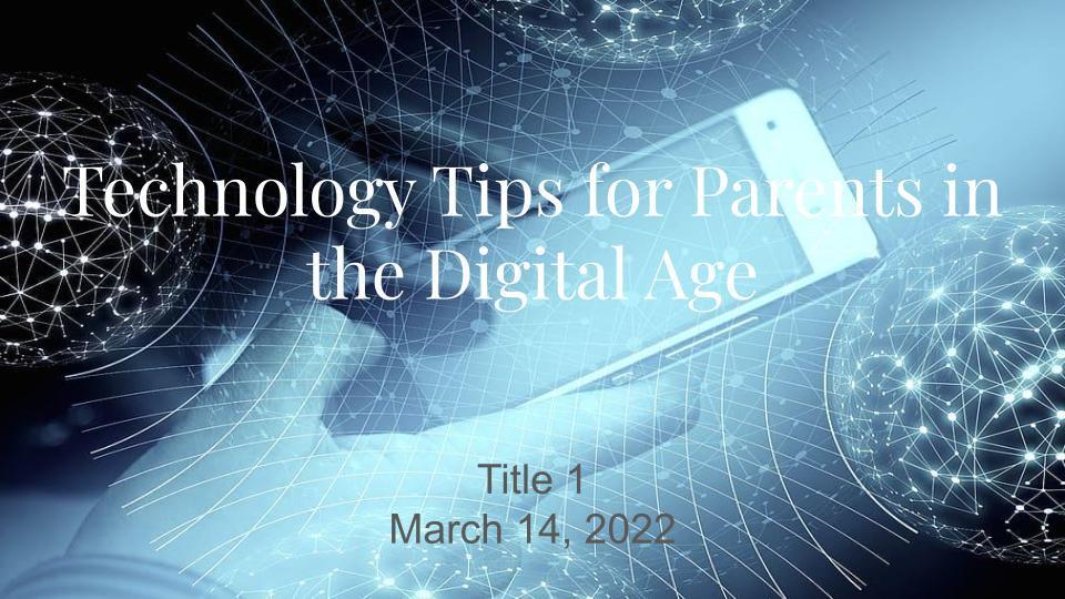 Technology Tips for Parents