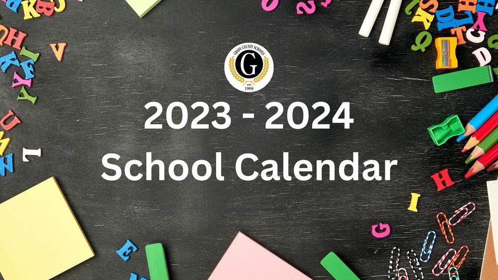 2023 2024 School Calendar Grady County Schools