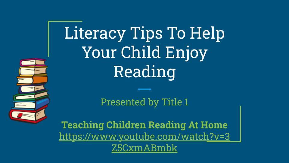 Literacy Tips to Help Your Child