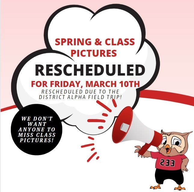Spring & Class Pictures Rescheduled